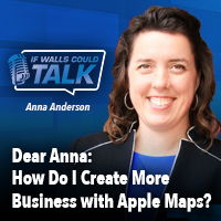 Dear Anna: How Do I Create More Business with Apple Maps?